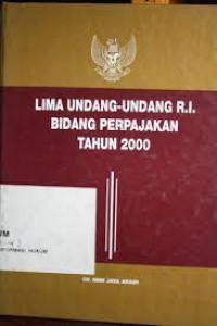 LIMA UNDANG-UNDANG R.I. BIDANG PERPAJAKAN TAHUN 2000