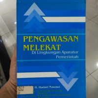 PENGAWASAN MELEKAT DI LINGKUNGAN APARATUR PEMERINTAH