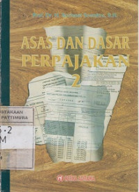 ASAS DAN DASAR PERPAJAKAN 2, ED. REVISI