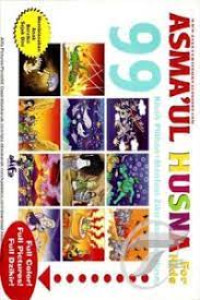 ASMA'UL HUSNA FOR KIDS; 99 KISAH PILIHAN + MANFAAT ZIKIR ASMA'UL HUSNA