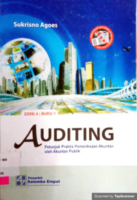 AUDITING : Petunjuk Praktis Pemeriksaan Akuntan oleh Akuntan Publik, ED. 4, BUKU 1