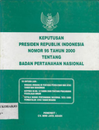 KEPUTUSAN PRESIDEN REPUBLIK INDONESIA NOMOR 95 TAHUN 2000 TENTANG BADAN PERTAHANAN NASIONAL