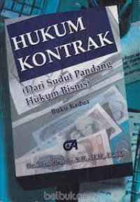 HUKUM KONTRAK (DARI SUDUT PANDANG HUKUM BISNIS), BUKU 2