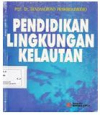 PENDIDIKAN LINGKUNGAN KELAUTAN ( Pengantar Menuju Pengelolaan Sumberdaya Laut Melalui Progam Pendidikan )