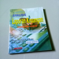 ANALISIS LAPORAN KEUANGAN KONSEP DAN APLIKASI, ED. REVISI