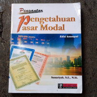 PENGANTAR PENGETAHUAN PASAR MODAL, ED. 4