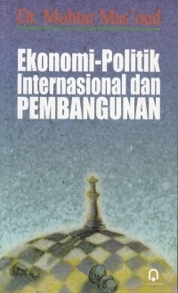 EKONOMI-POLITIK INTERNASIONAL DAN PEMBANGUNAN, ED. 2