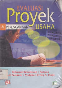 EVALUASI PROYEK & PERENCANAAN USAHA