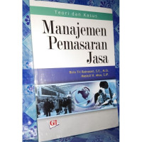 TEORI DAN KASUS MANAJEMEN PEMASARAN JASA