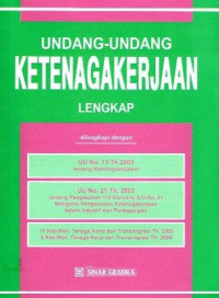 UNDANG-UNDANG KETENAGAKERJAAN LENGKAP