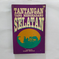 TANTANGAN YANG MENGHADANG SELATAN