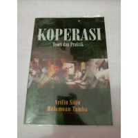 KOPERASI ; Teori dan Praktik