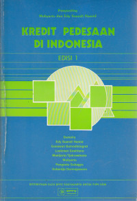 KREDIT PEDESAAN DI INDONESIA, ED. 1