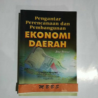 PENGANTAR PERENCANAAN DAN PEMBANGUNAN EKONOMI DAERAH, ED. 1