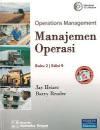 OPERATIONS MANAGEMENT (MANAJEMEN OPERASI), ED. 9, BUKU 2