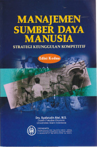 MANAJEMEN SUMBER DAYA MANUSIA : Strategi keunggulan kompetitif, ED. 2