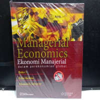 MANAGERIAL ECONOMICS ; Ekonomi Manajerial Dalam Perekonomian Global, ED. 5, BUKU 1