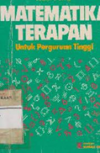 MATEMATIKA TERAPAN UNTUK PERGURUAN TINGGI