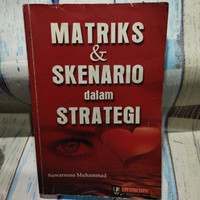 MATRIKS DAN SKENARIO DALAM STRATEGI, ED. 1