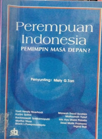 PEREMEPUAN INDONESIA PEMIMPIN MASA DEPAN ?