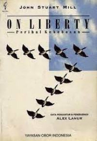 ON LIBERTY : Perihal Kebebasan