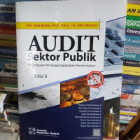 AUDIT SEKTOR PUBLIK : Pemeriksaan Pertanggungjawaban Pemerintah, ED. 3