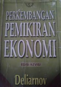 PERKEMBANGAN PEMIKIRAN EKONOMI, EDISI REVISI