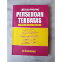 UNDANG-UNDANG PERSEROAN TERBATAS : UNDANG-UNDANG NOMOR 1 TAHUN 1995