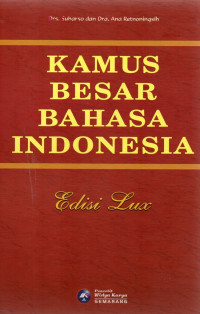 KAMUS BESAR BAHASA INDONESIA, ED. LUX