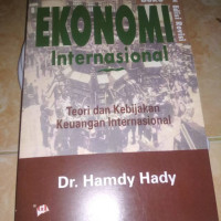 EKONOMI INTERNASIONAL : Teori dan Kebijakan Keuangan International, ED. REVISI, BUKU 2