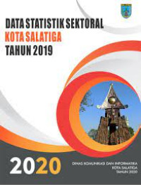 DATA STATISTIK SEKTORAL KOTA SALATIGA TAHUN 2019