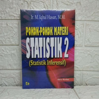 POKOK-POKOK MATERI STATISTIK 2 (STATISTIK INFERENSIF), ED. 2