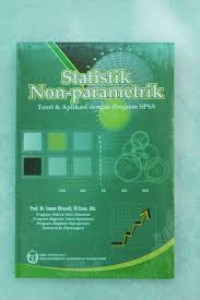 STATISTIK NON-PARAMETRIK : TEORI & APLIKASI DENGAN PROGRAM SPSS