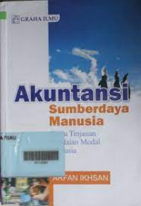 AKUNTANSI SUMBER DAYA MANUSIA SUATU TINJAUAN PENILAIAN MODAL MANUSIA