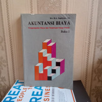 AKUTANSI BIAYA, Pengumpulan Biaya Dan Penentuan Harga Pokok, ED. 2, BUKU 1