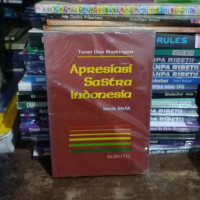 TEORI DAN BIMBINGAN, APRESIASI SASTRA INDONESIA UNTUK SMTA