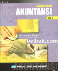 DASAR-DASAR AKUNTANSI, ED. 6, JILID 1