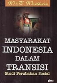 MASYARAKAT INDONESIA DALAM TRANSISI STUDI PERUBAHAN SOSIAL