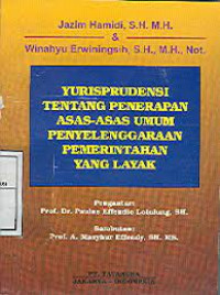 YUDISPRUDENSI TENTANG PENERAPAN ASAS-ASAS UMUM PENYELENGGARAAN PEMERINTAHAN YANG LAYAK