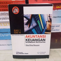 AKUNTANSI KEUANGAN INTERMEDIATE ACCOUNTING,ED. 16, BUKU 1