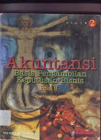 AKUNTANSI BASIS PENGGAMBILAN KEPUTUSAN BISNIS, ED.2