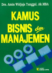 KAMUS BISNIS DAN MANAJEMEN