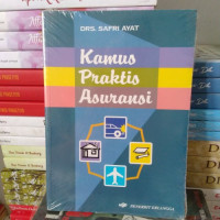 KAMUS PRAKTIK ASURANSI