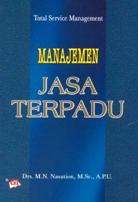 MANAJEMEN JASA TERPADU ( TOTAL SERVICE MANAGEMENT)