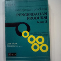 MANAJEMEN PRODUKSI PENGENDALIAN PRODUKSI BUKU 2