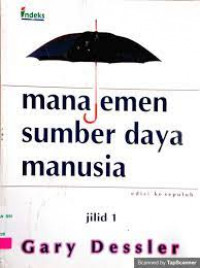 MANAJEMEN SUMBER DAYA MANUSIA ED 10 JILID 1