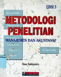 METODOLOGI PENELITIAN MANAJEMEN DAN AKUNTANSI, ED.3