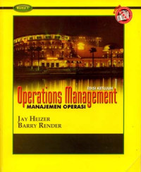 OPERATIONS MANAGEMENT, MANAJEMEN OPERASI, ED.7, BUKU 1