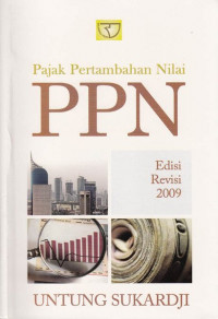 PAJAK PERTAMBAHAN NILAI, PPN, ED. REVISI 2009