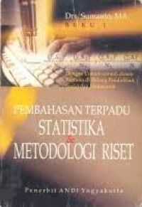 PEMBAHASAN TERPADU STATISTIKA & METODOLOGI RISET, BUKU 2